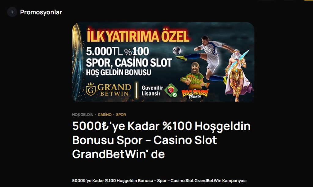 grandbetwin hoş geldin bonusu